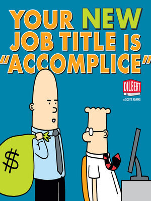 cover image of Your New Job Title Is "Accomplice"